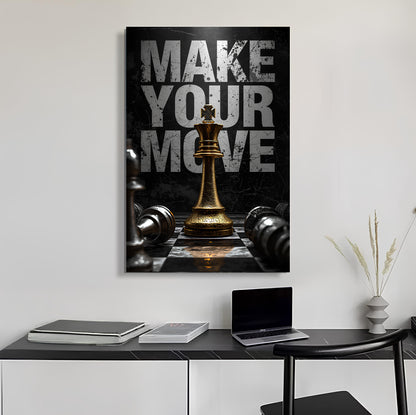 Make Your Move Motivational Wall Sign