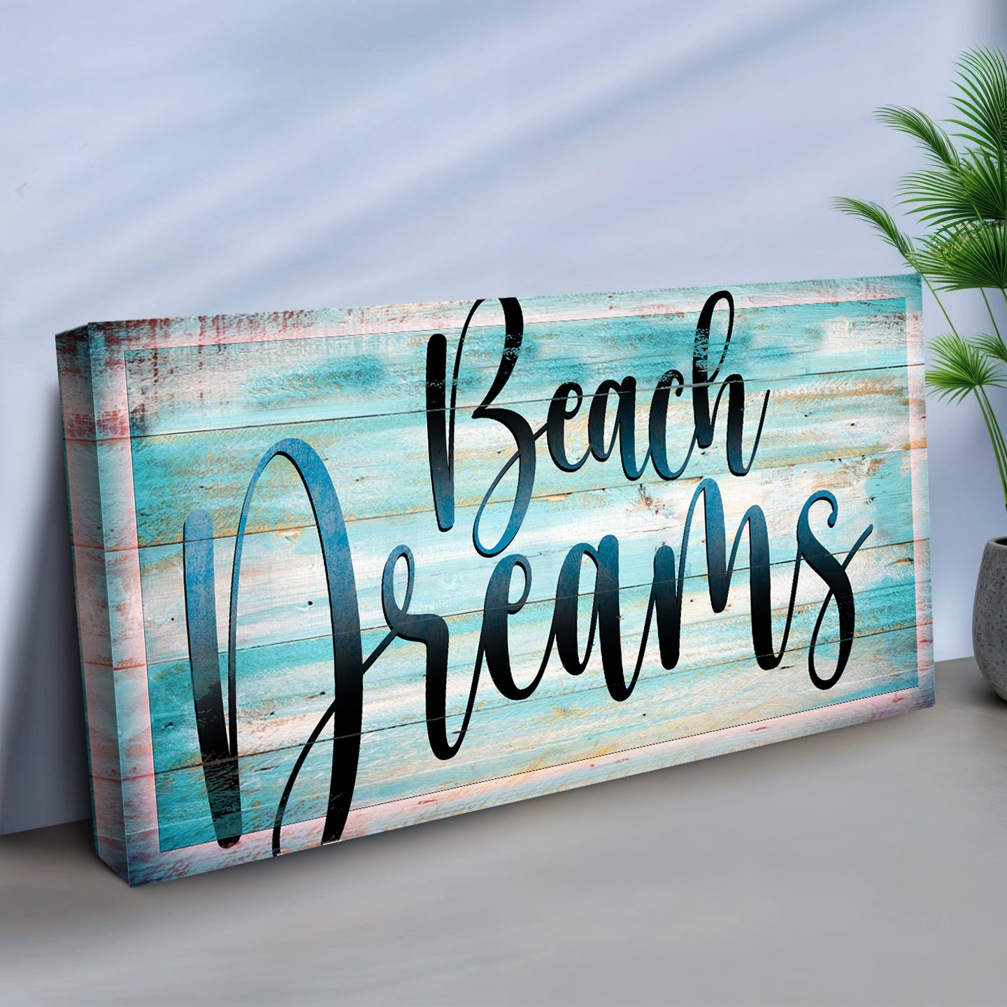 Beach Dreams Sign II Style 2 - Image by Tailored Canvases