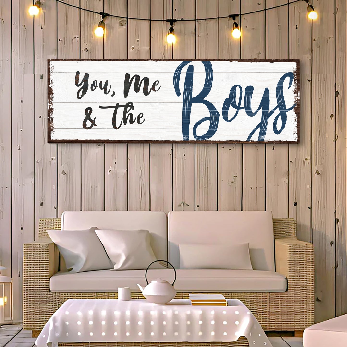 You, Me And The Boys Sign VII