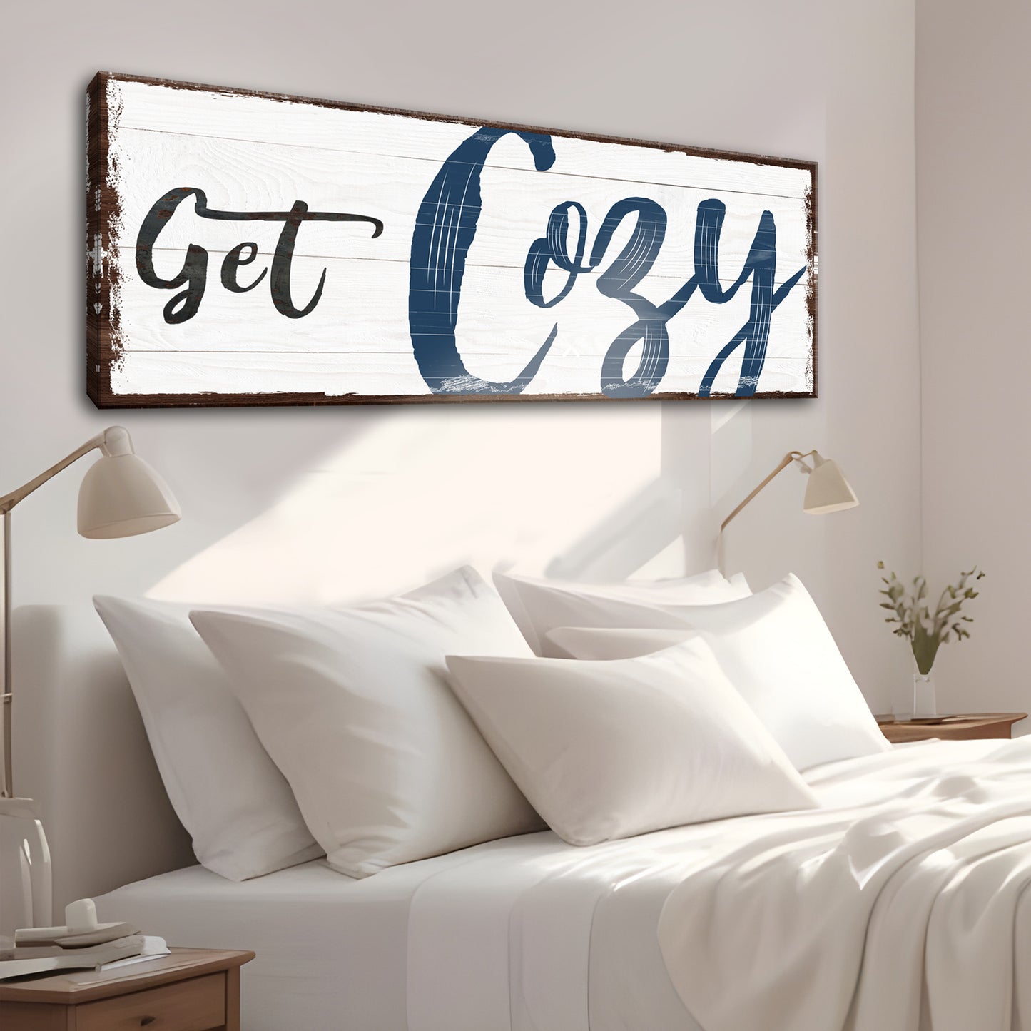 Get Cozy Sign