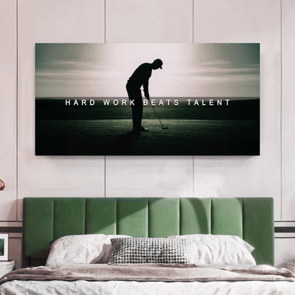 Hard Work Beats Talent Wall Sign