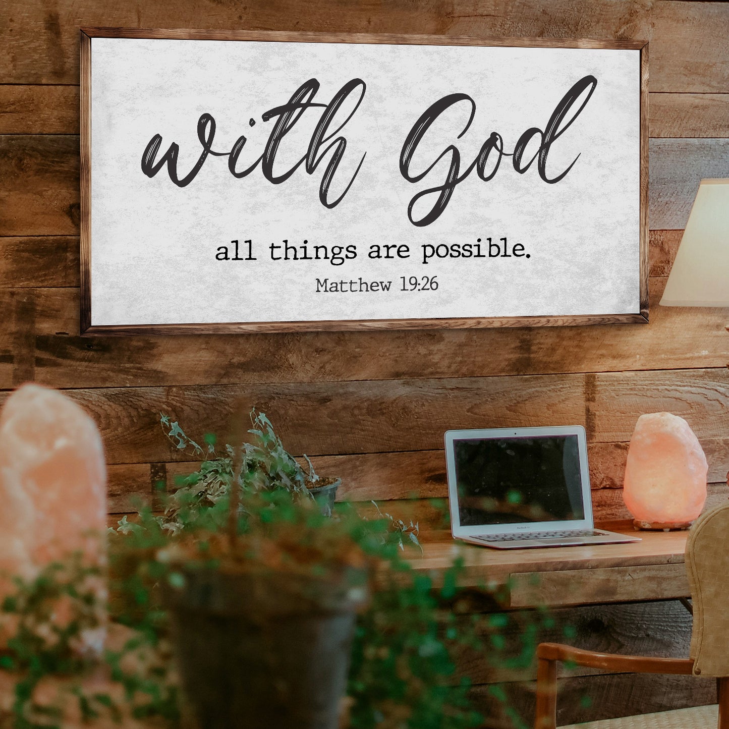 Matthew 19:26 - With God All Things Are Possible Faith Sign