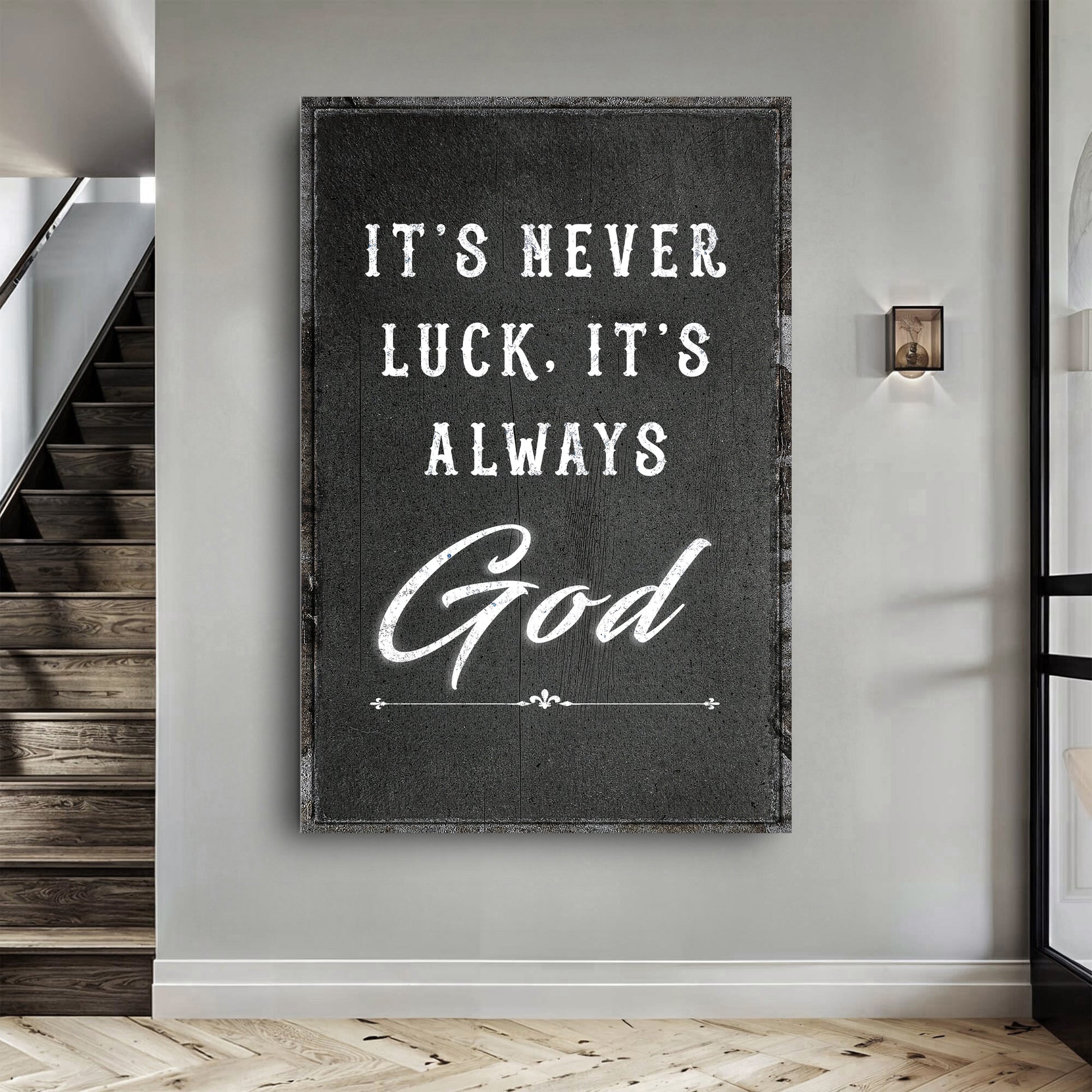 It's Never Luck, It's Always God Faith Wall Art II