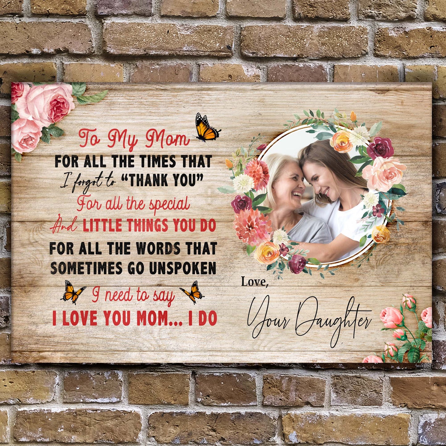 Mother's Day Sign I Need To Say I Love You Mom