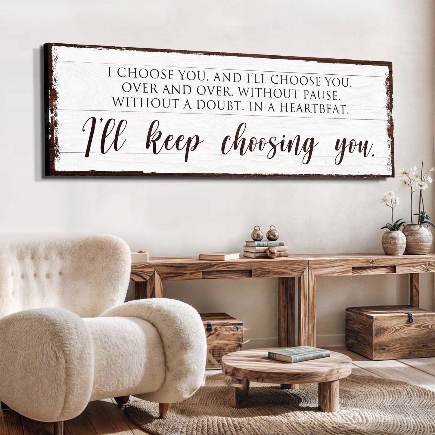 I'll Keep Choosing You Bedroom Sign II