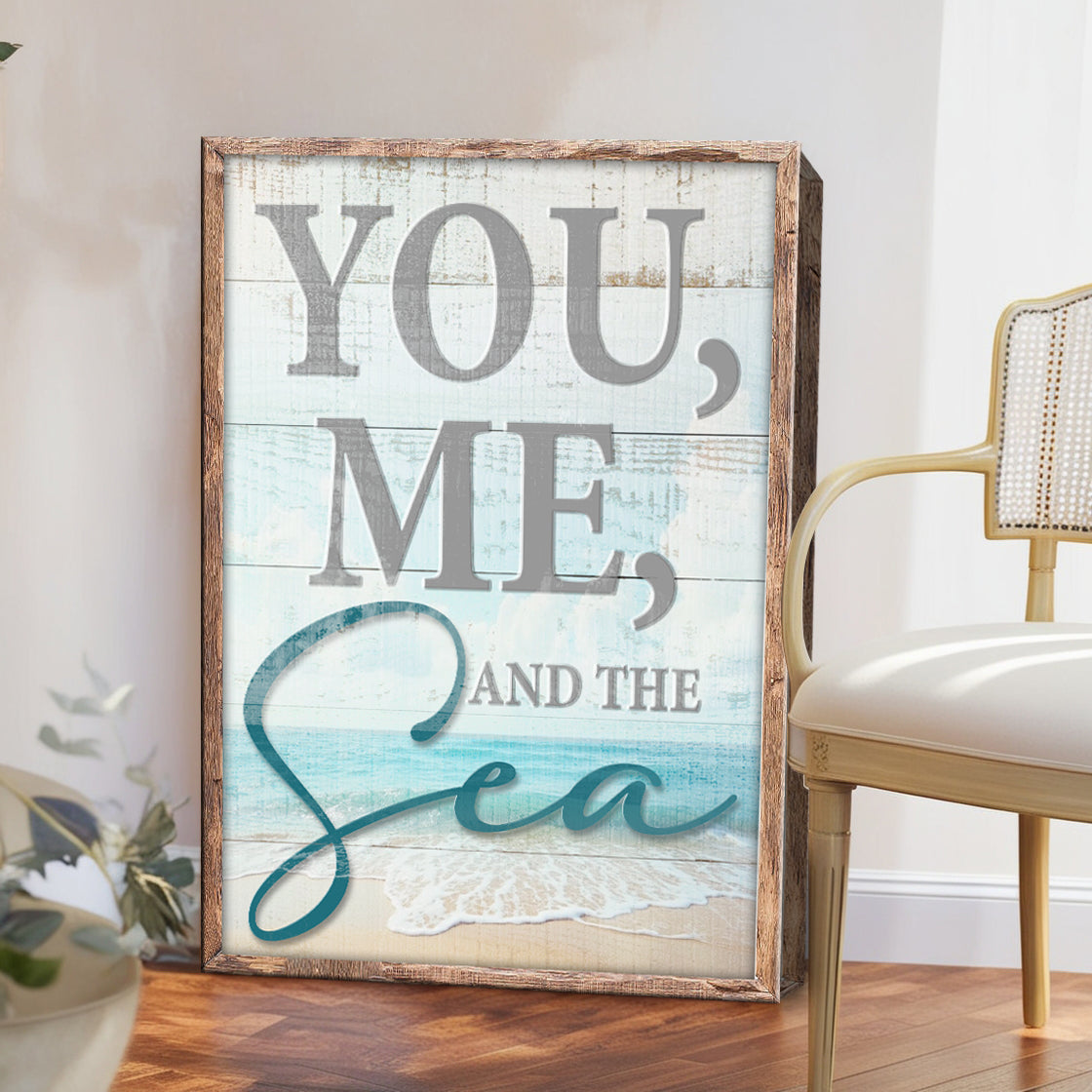 You Me and the Sea Coastal Sign II