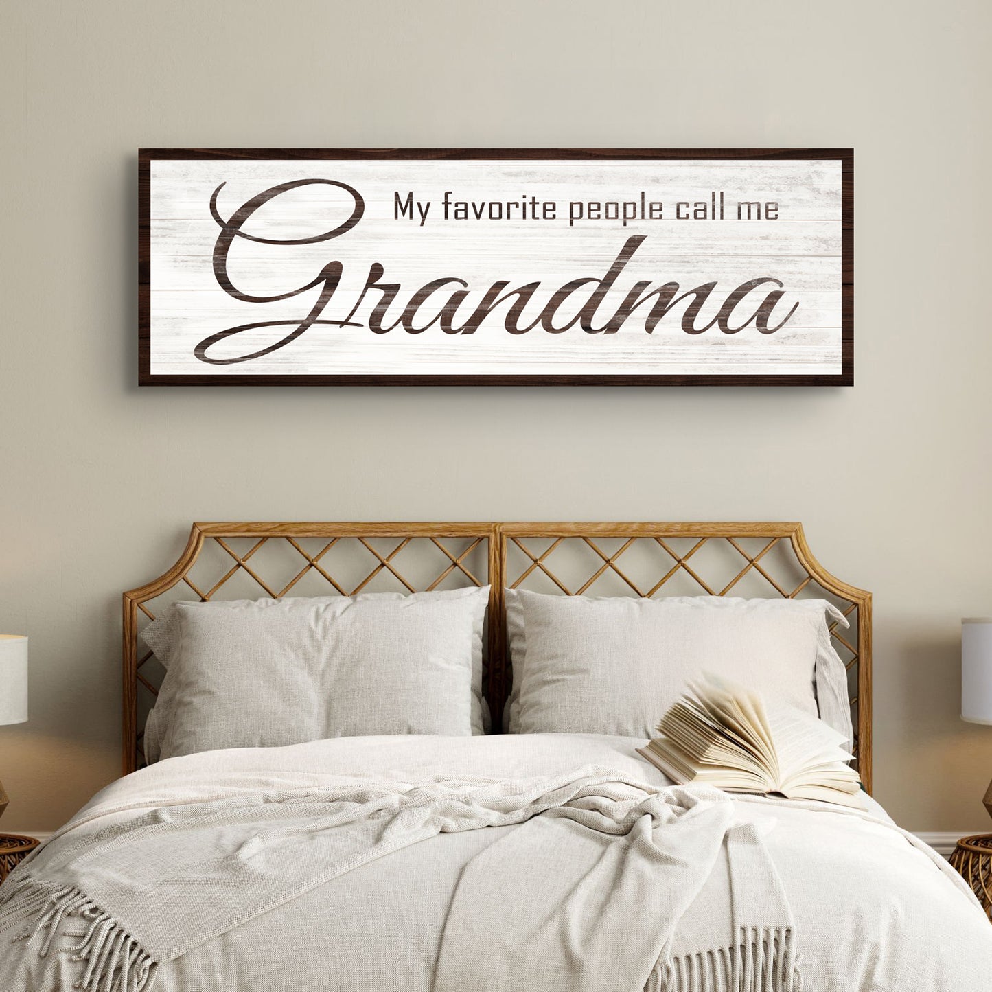 My Favorite People Call Me Grandma Sign