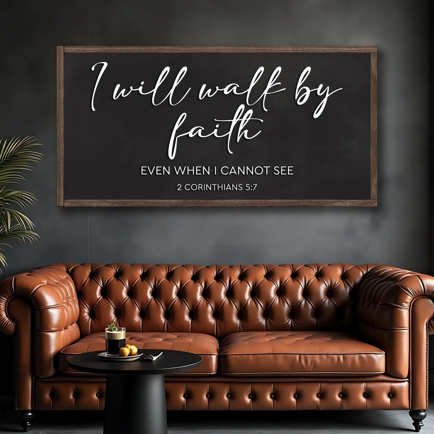 2 Corinthians 5:7 - For We Walk By Faith Rusic Wood Faith Sign