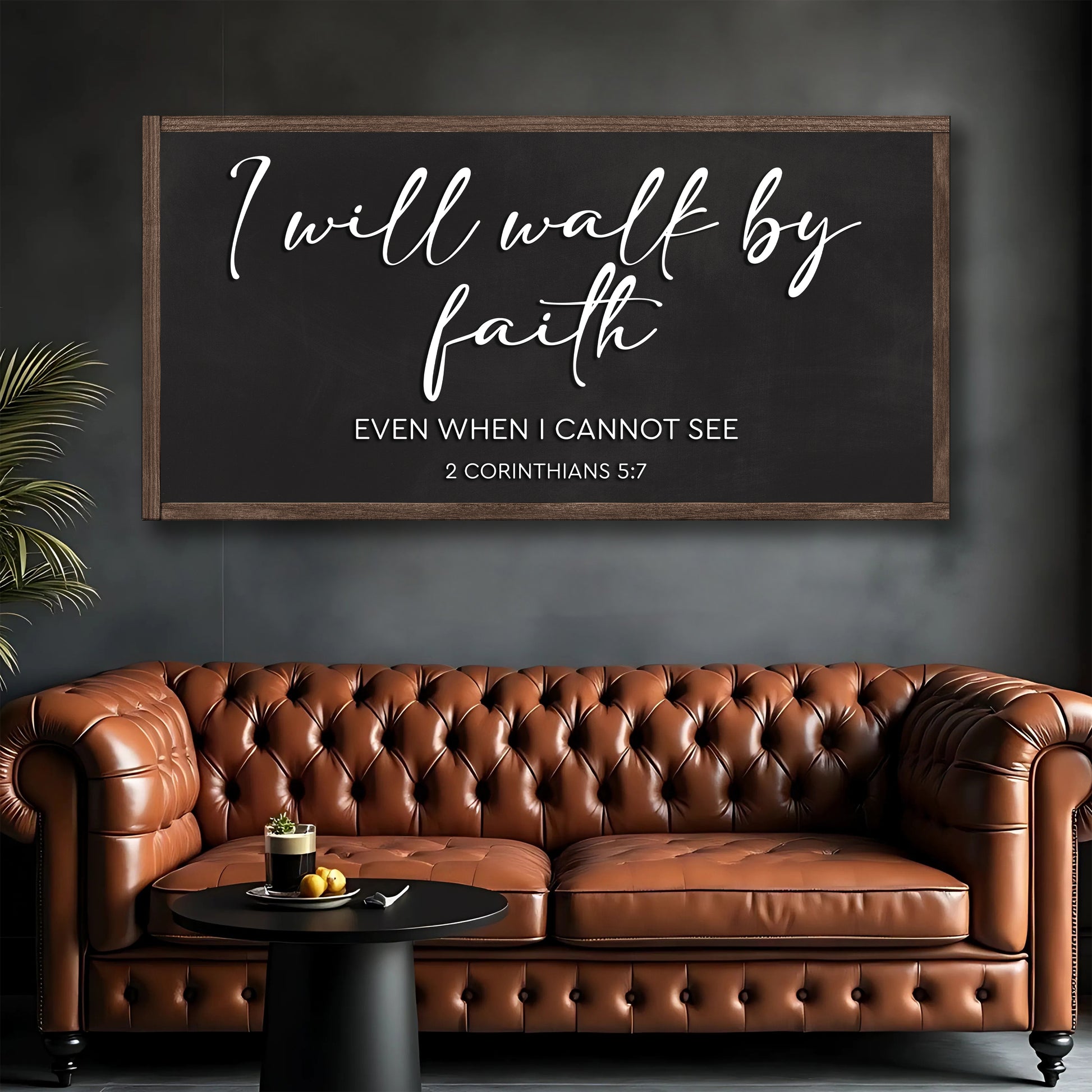 2 Corinthians 5:7 - For We Walk By Faith Rusic Wood Faith Sign