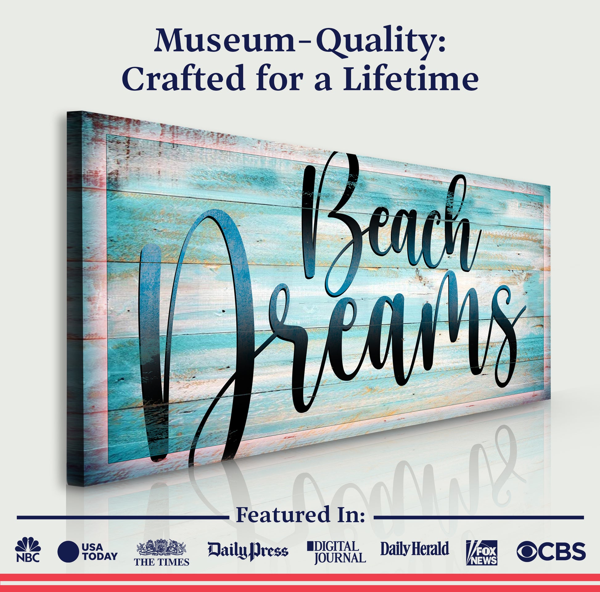 Beach Dreams Sign II Quality - Image by Tailored Canvases