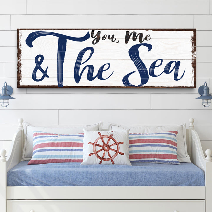 You, Me And The Sea Beach Sign II