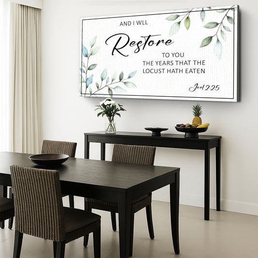 And I Will Restore To You - Joel 2:25 Faith Sign