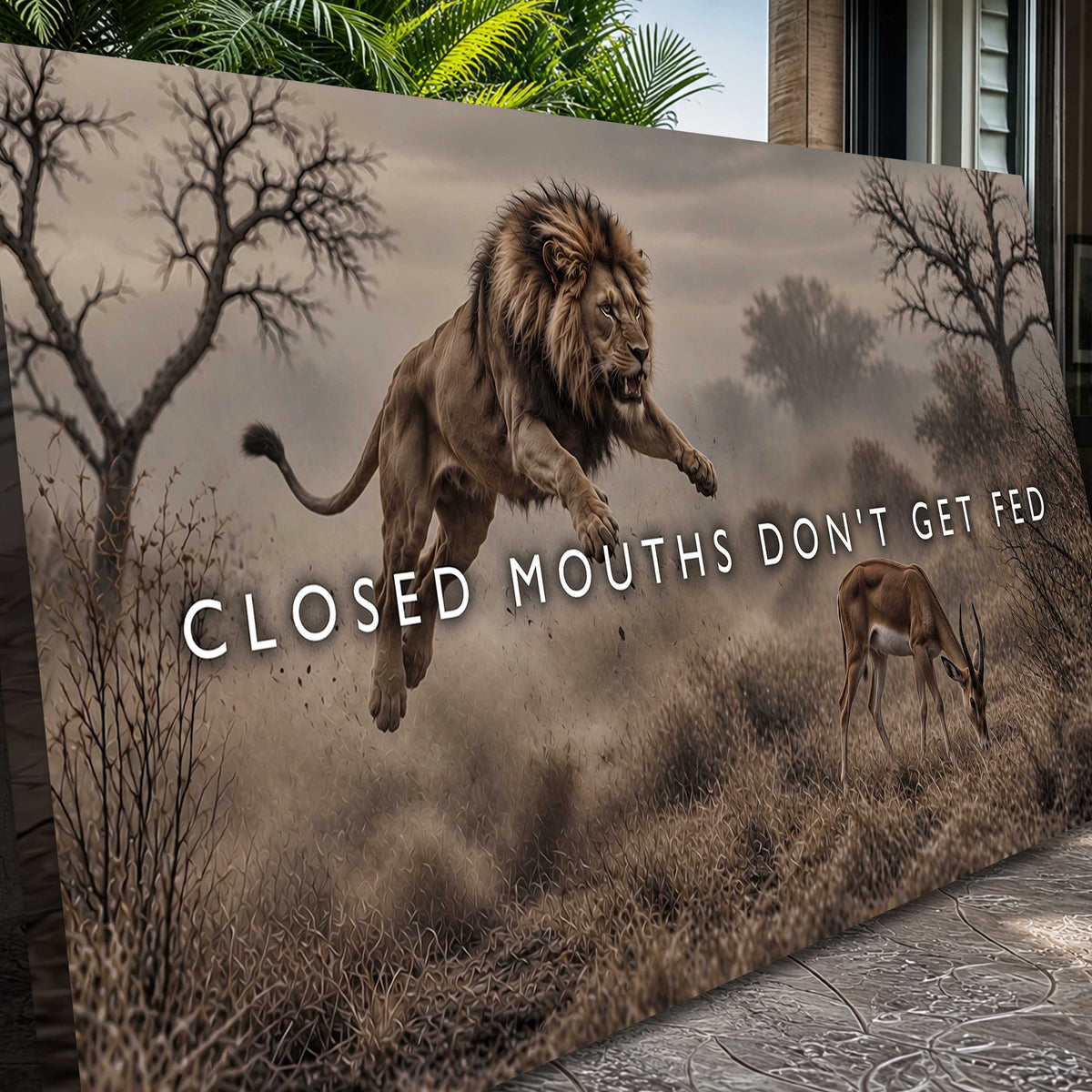 Closed Mouths Don’t Get Fed