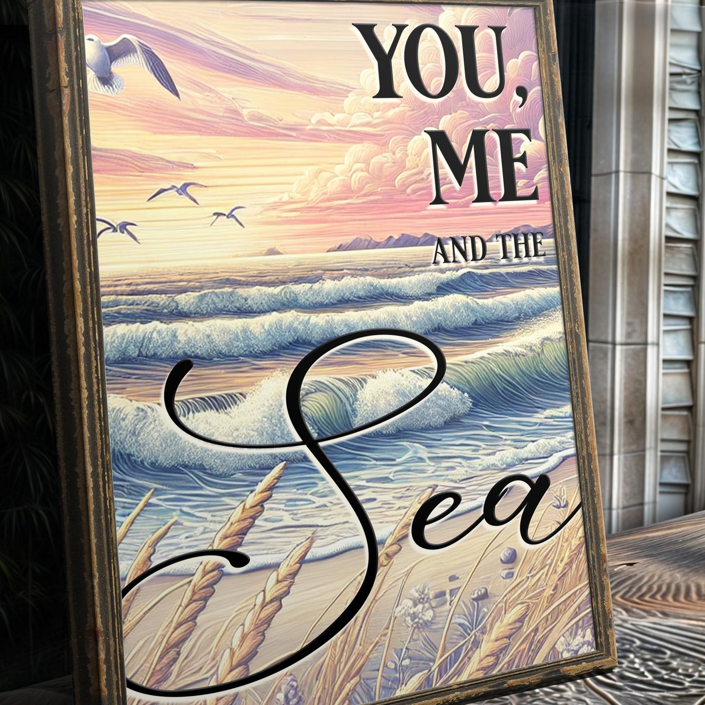 You Me and the Sea Coastal Sign