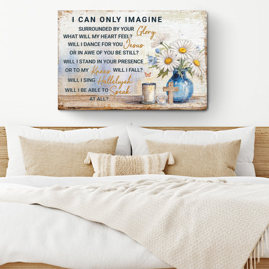 I Can Only Imagine Faith Sign II