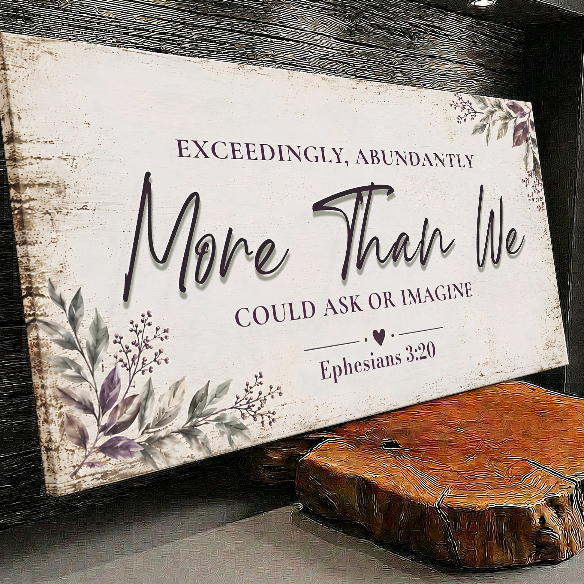 Exceedingly Abundantly More Than We Could Ask Or Imagine - Ephesians 3:20