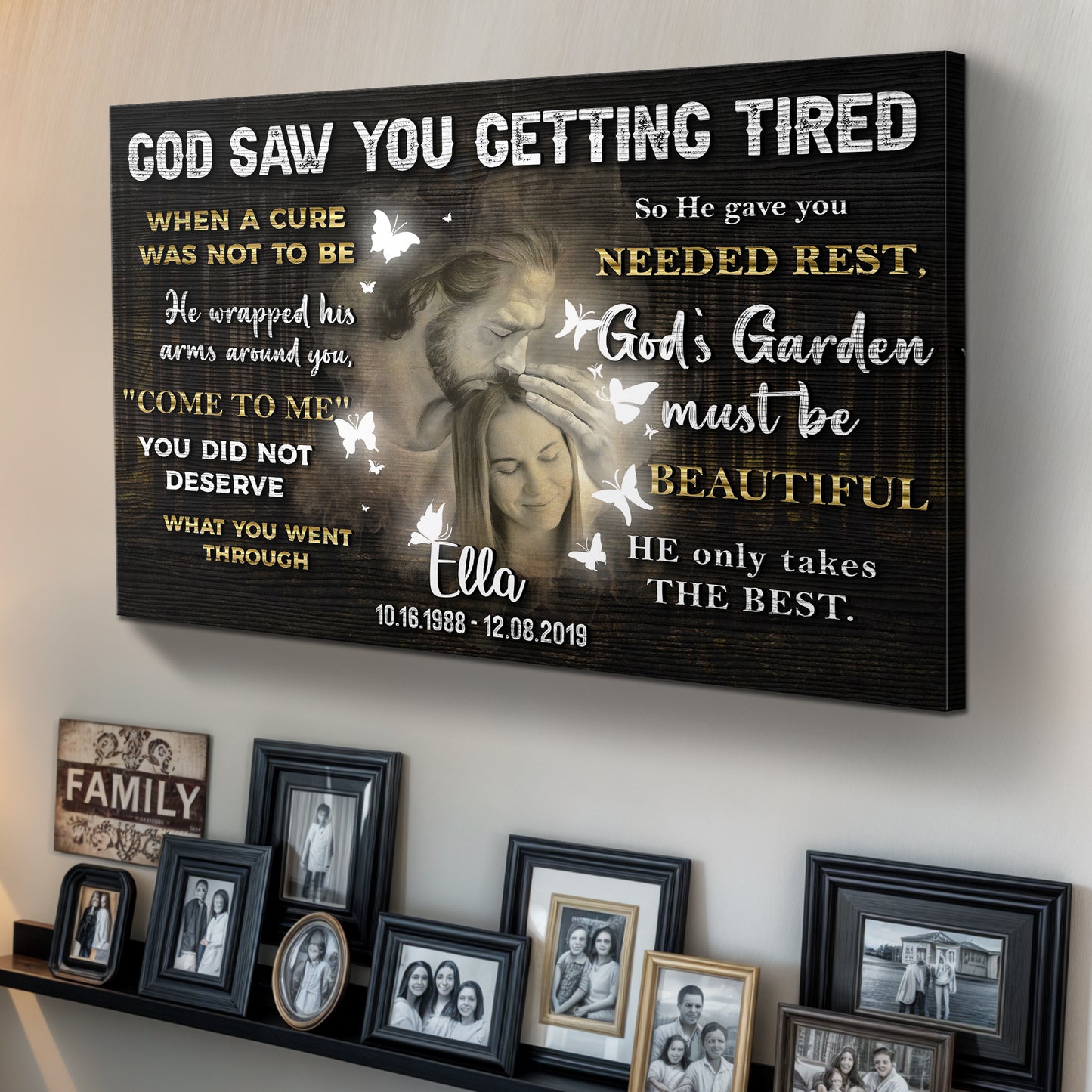 Personalized God Saw You Getting Tired Memorial Sign IV