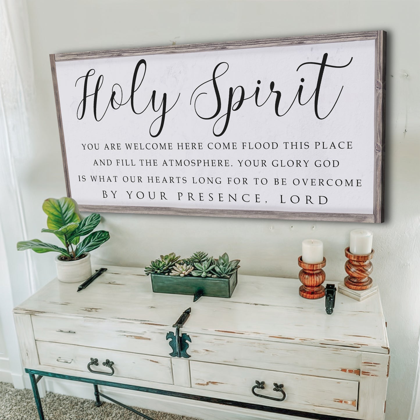 Holy Spirit You are Welcome Here Faith Sign II