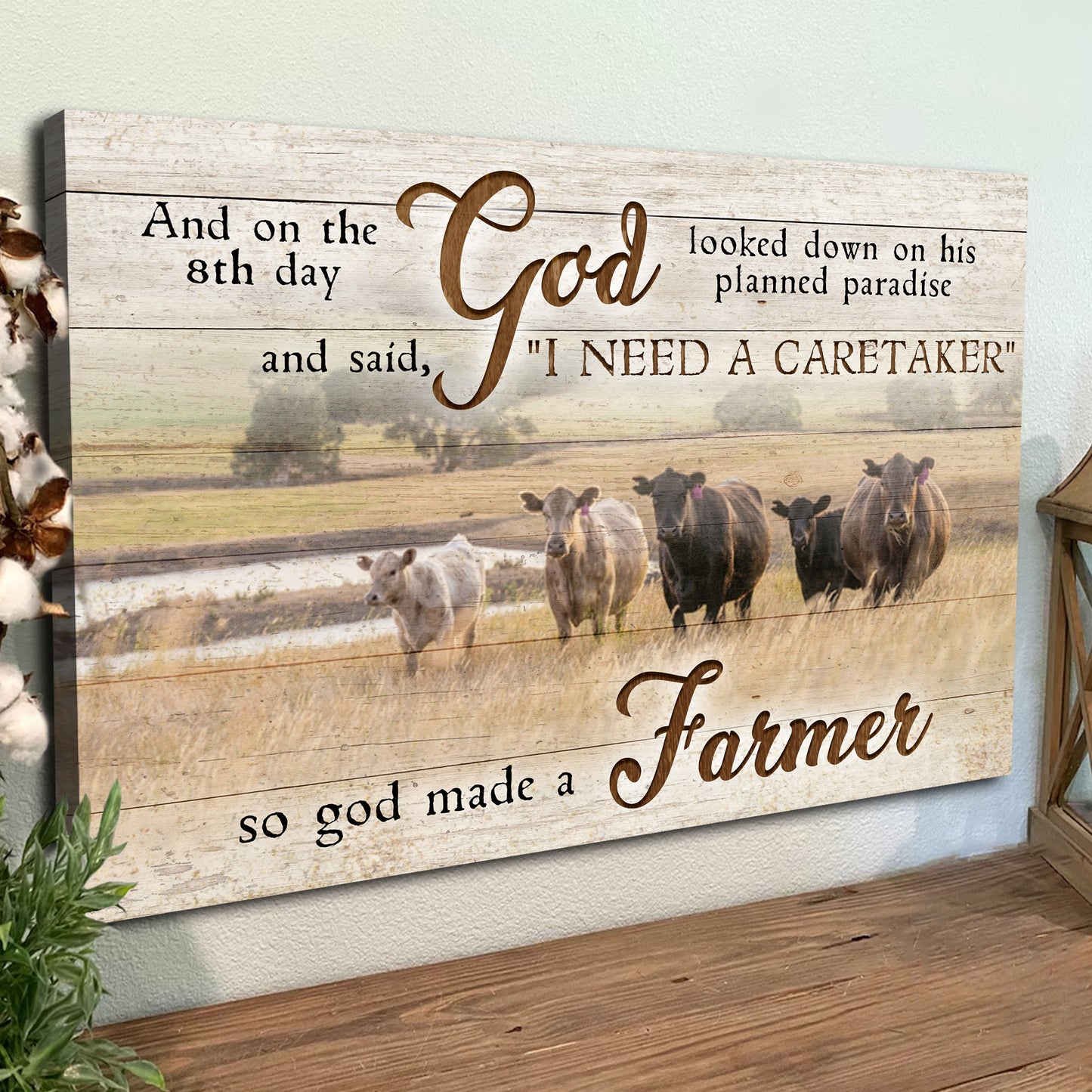 On The 8th Day God Made A Farmer Sign III