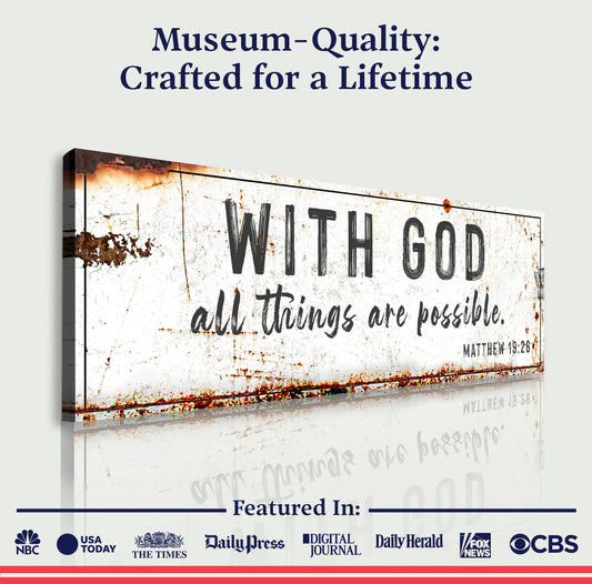 With God All Things Are Possible Sign Quality - Image by Tailored Canvases