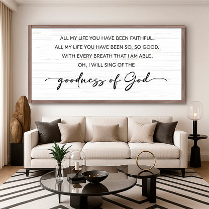 Goodness Of God Faith Sign III