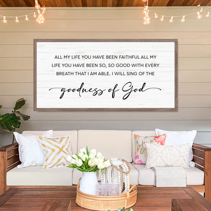 Goodness Of God Faith Sign III