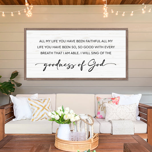 Goodness Of God Faith Sign III