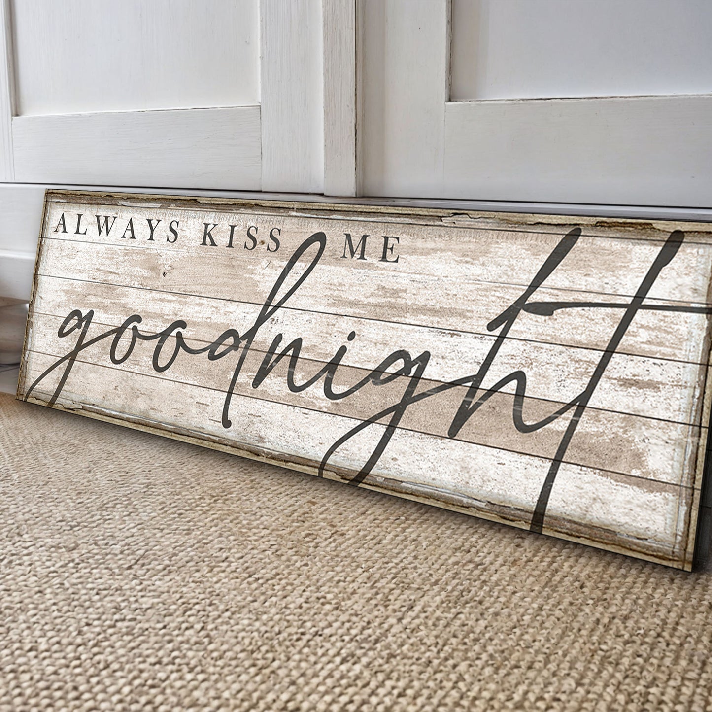 Always Kiss Me Goodnight Bedroom Sign II