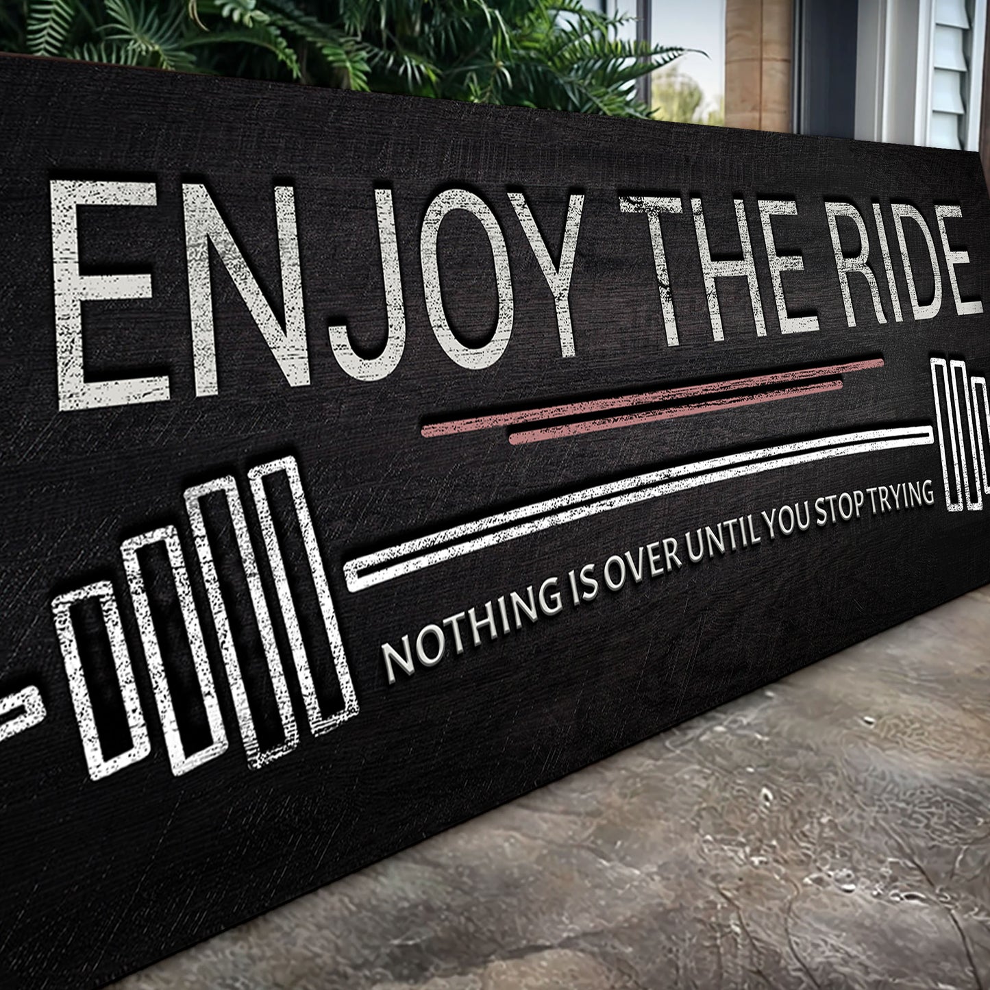 Enjoy The Ride Gym Sign