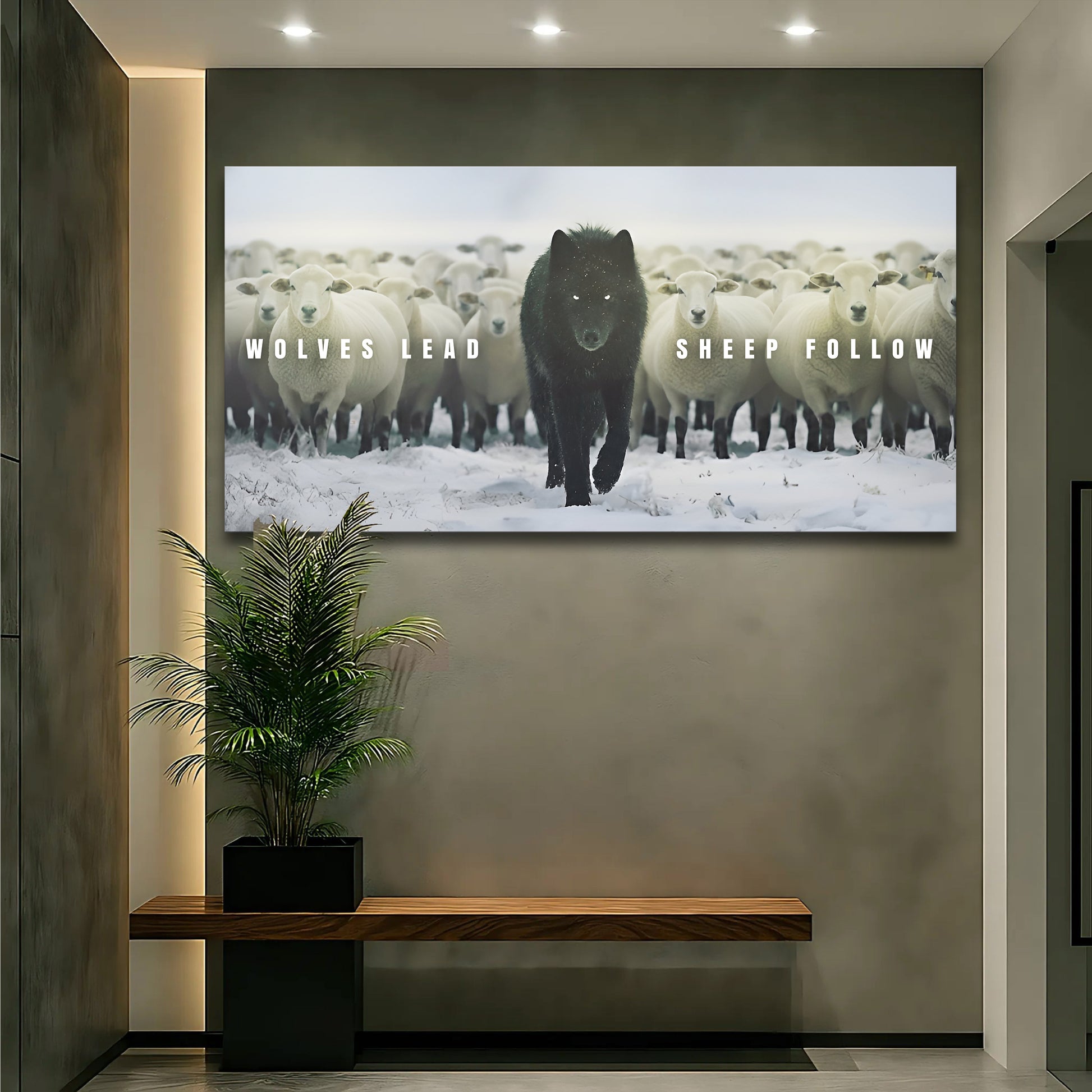 Wolves Lead, Sheep Follow Wall Sign