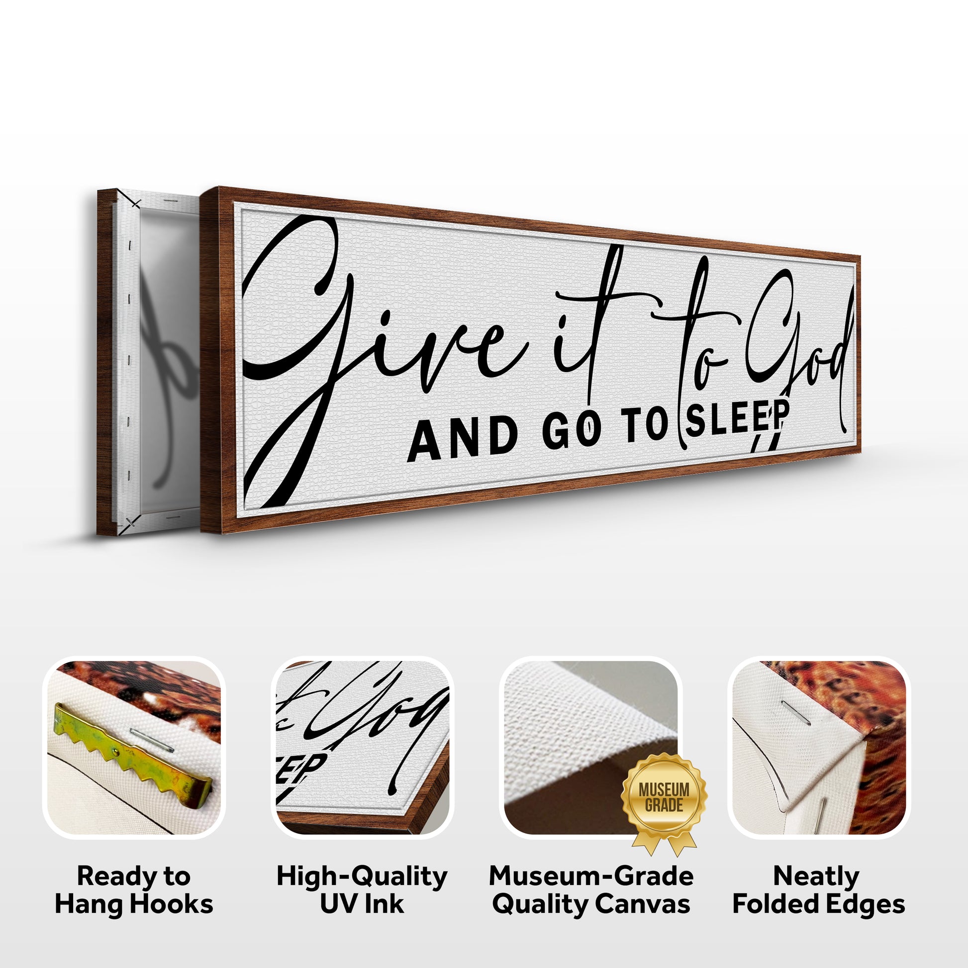 Give It To God And Go To Sleep Sign VIII Specs - Image by Tailored Canvases