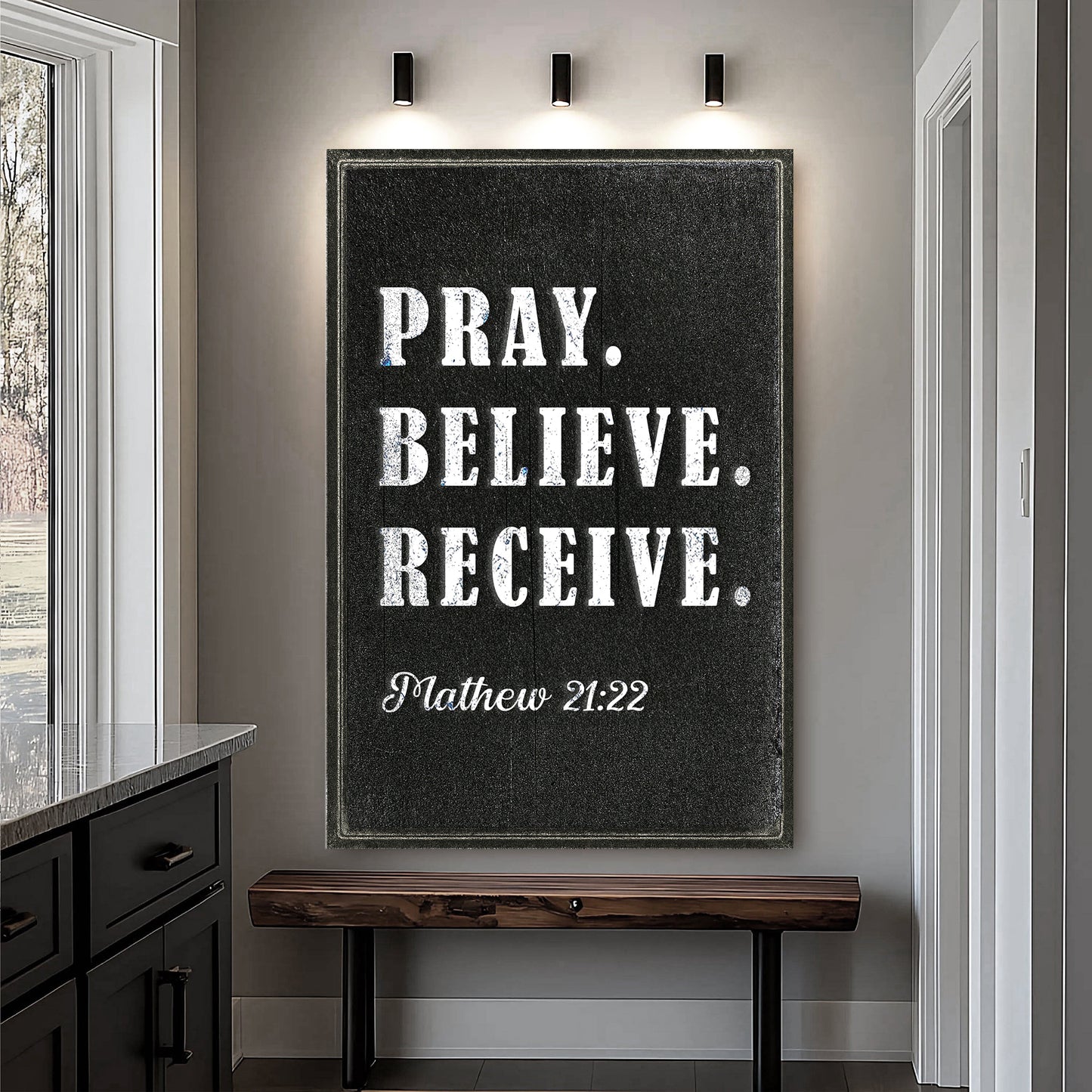 Matthew 21:22 - Pray Believe Receive Faith Sign IV