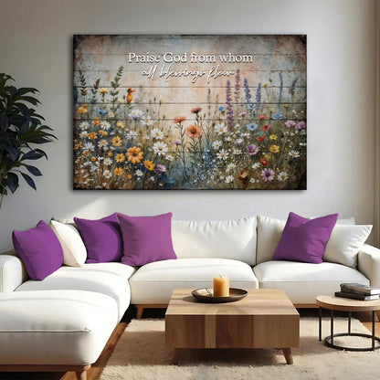 Praise God From Whom All Blessings Flow Faith Sign