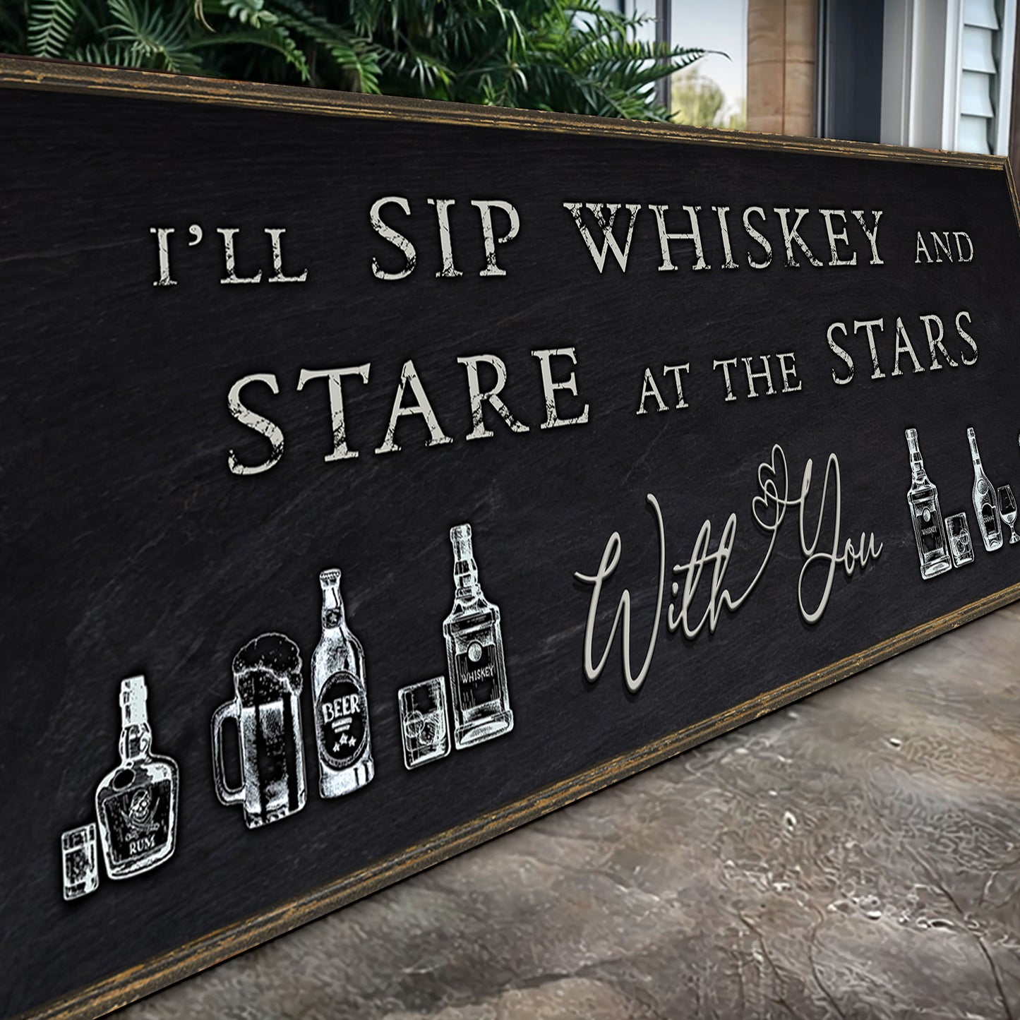 Sip Whiskey With You Bar Sign II