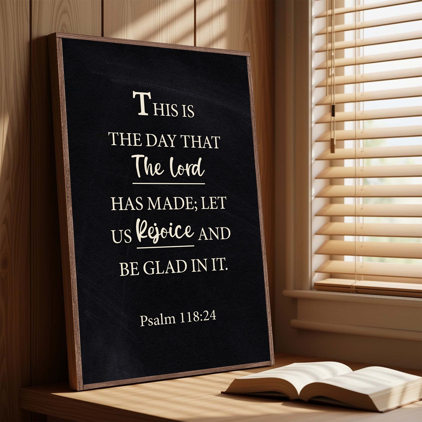 The Lord Has Made - Psalm 118:24 Faith Sign