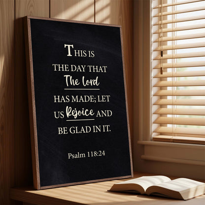The Lord Has Made - Psalm 118:24 Faith Sign