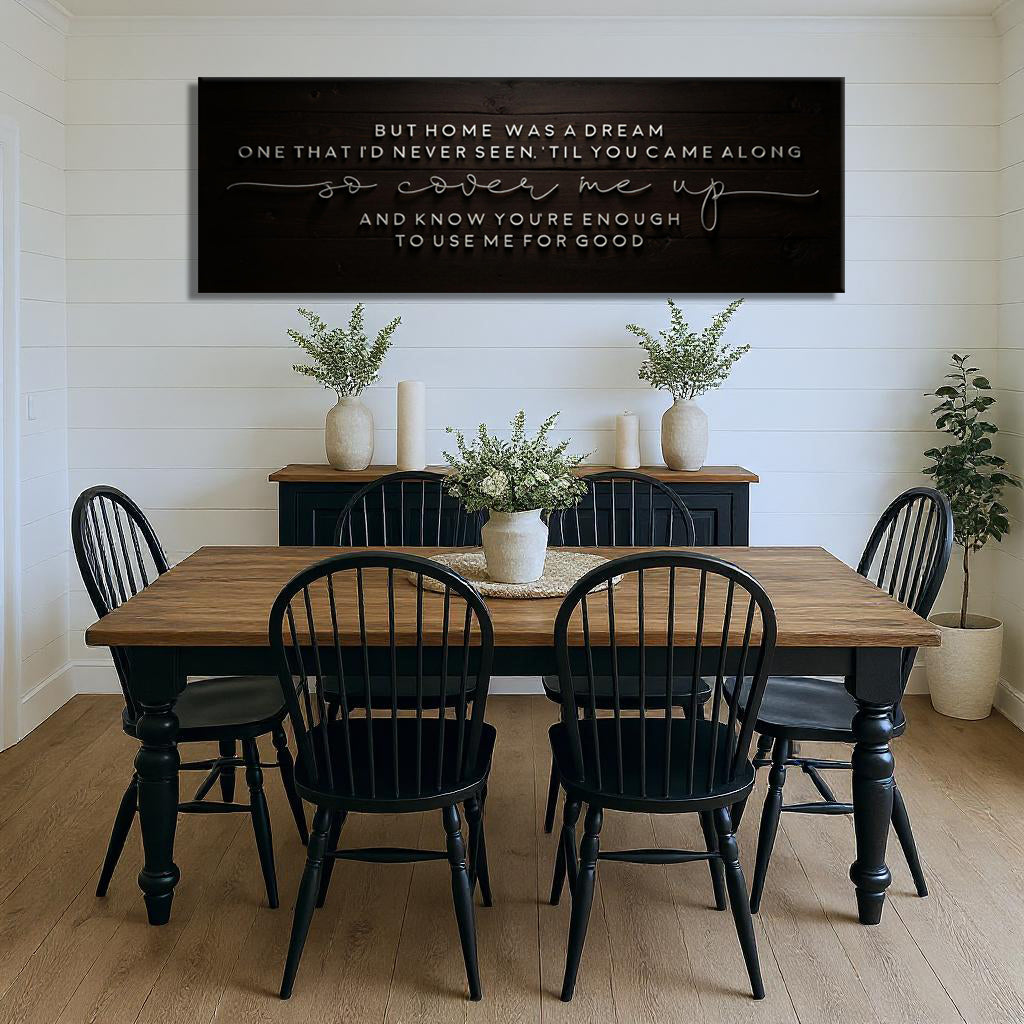 But Home Was a Dream Lyrics Wall Sign