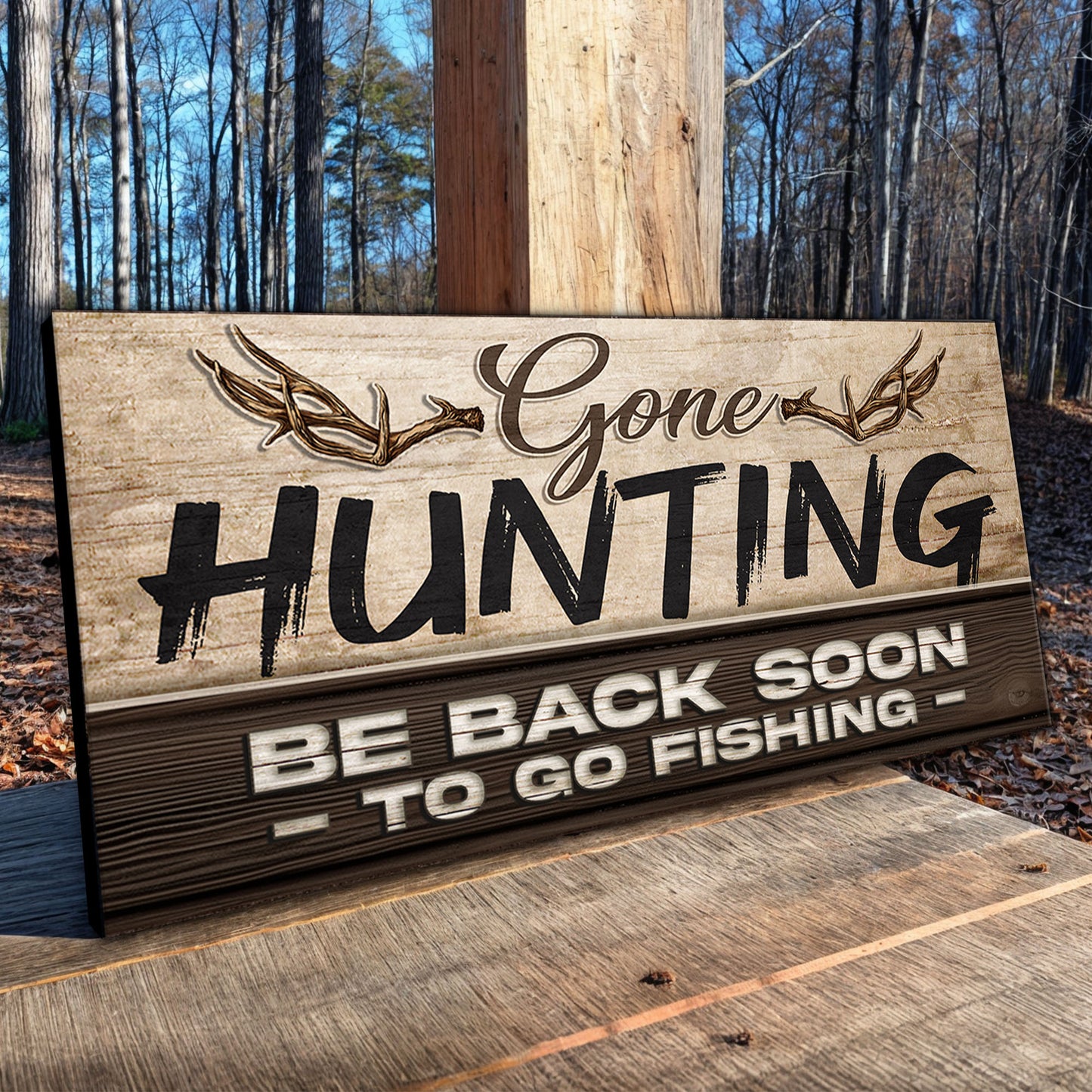 Gone Hunting Sign II