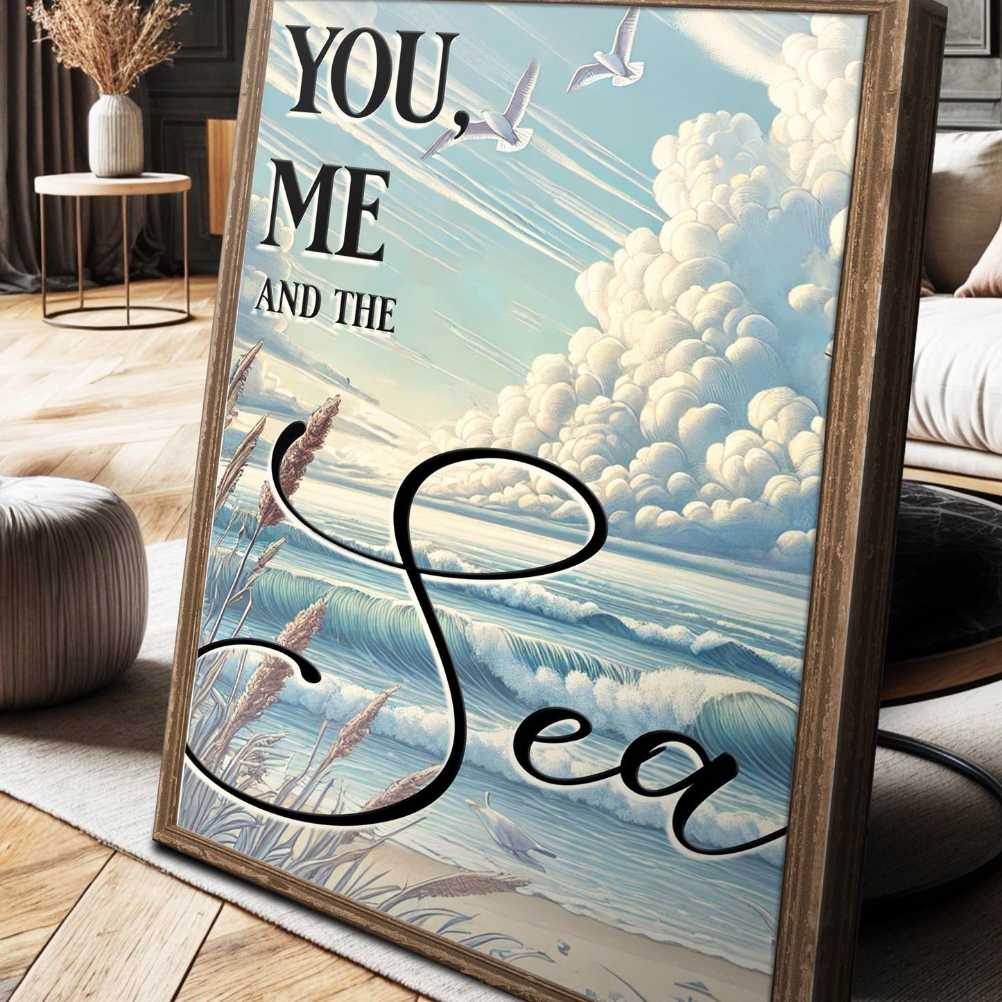 You Me and the Sea Coastal Sign III