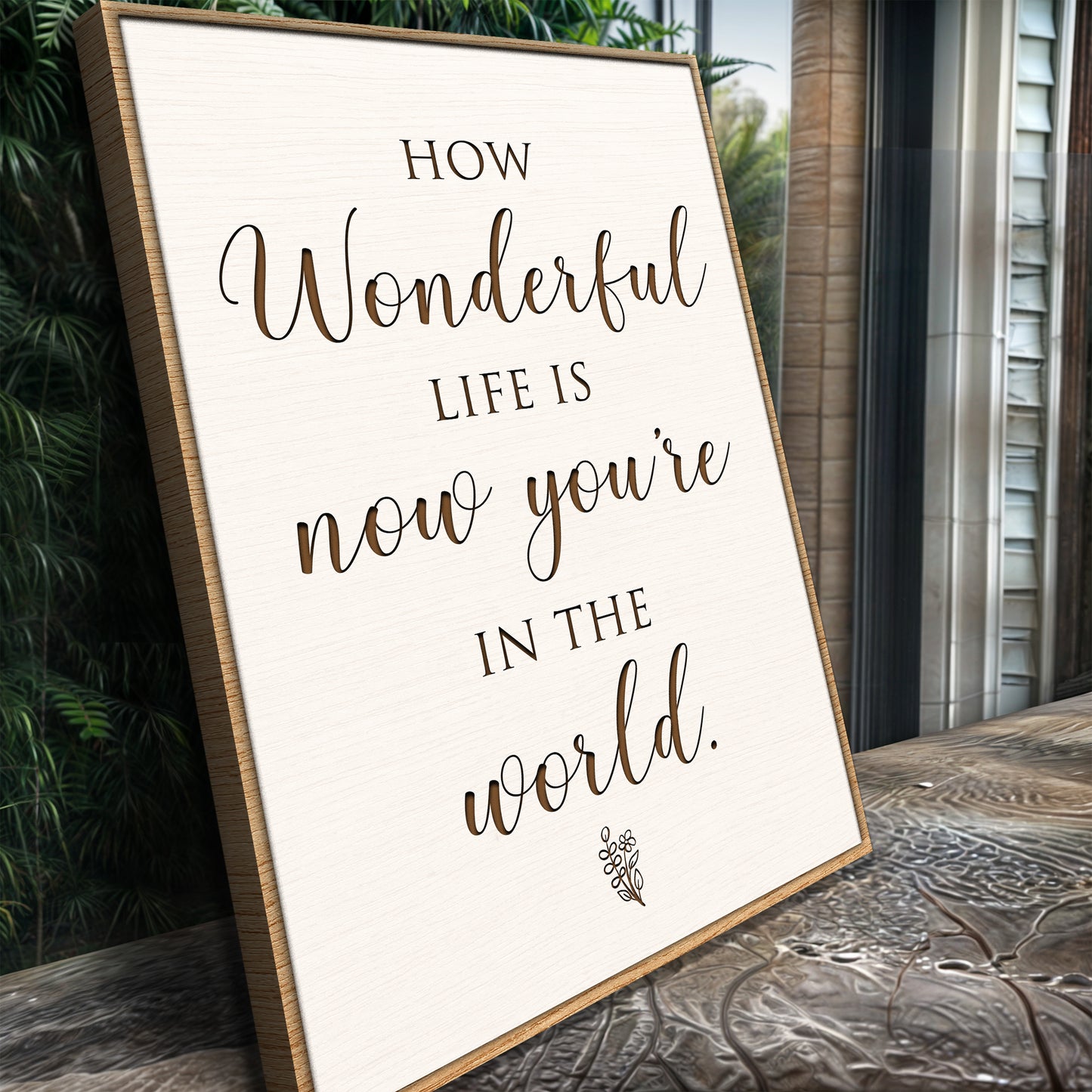 How Wonderful Life Is Nursery Sign II