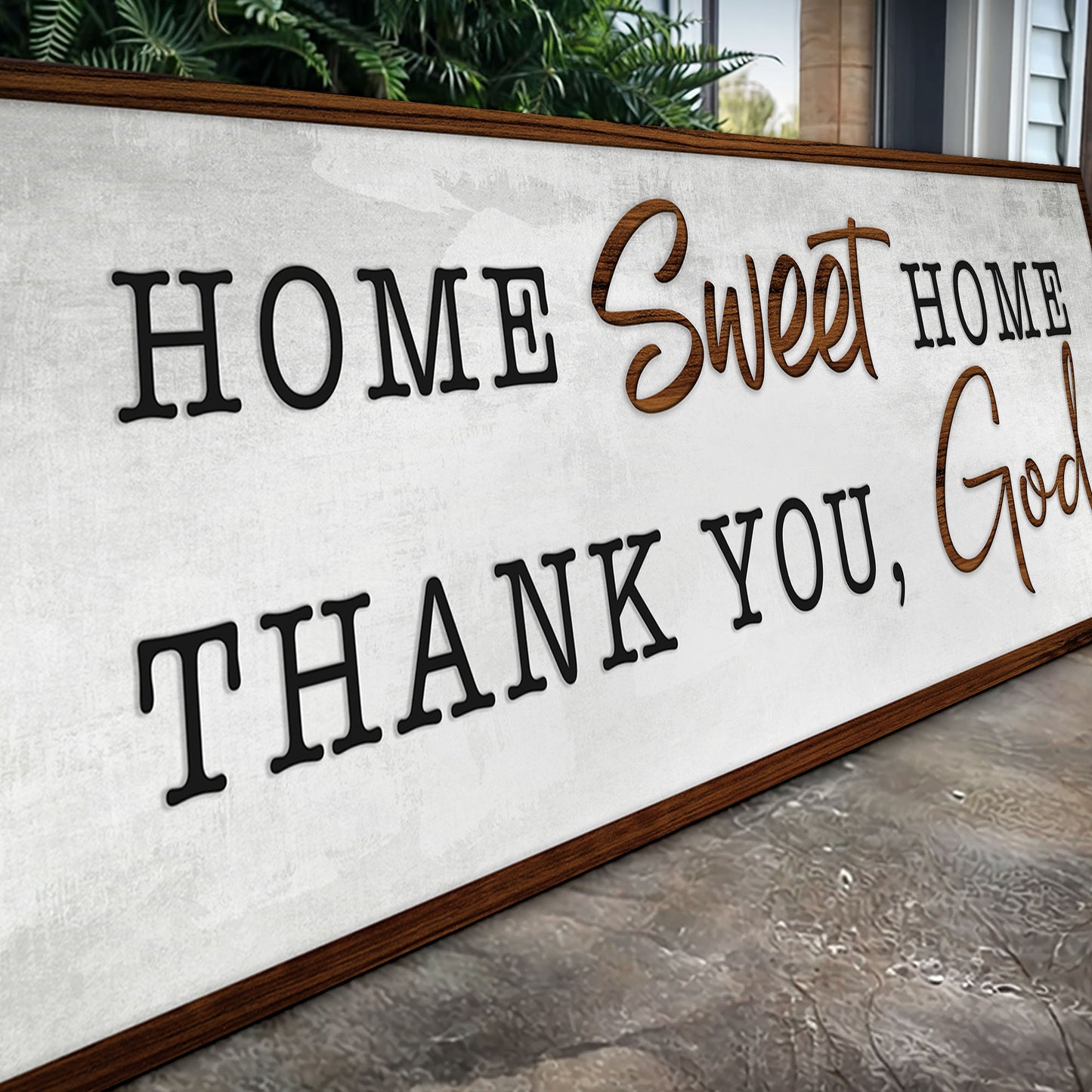 Home Sweet Home Faith Sign