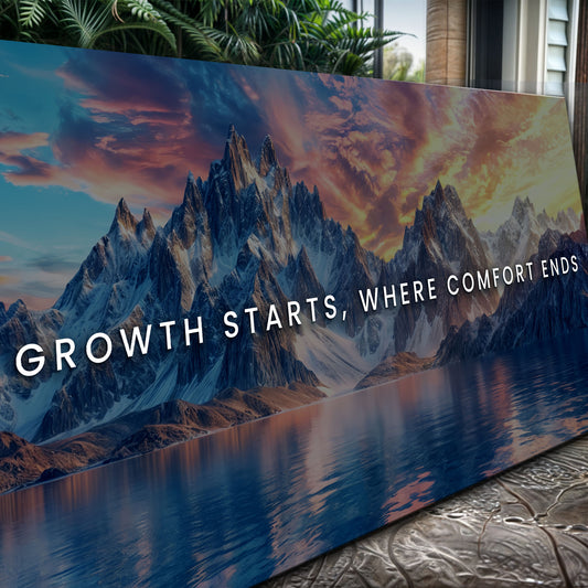 Growth Starts Where Comfort Ends Motivational Wall Sign