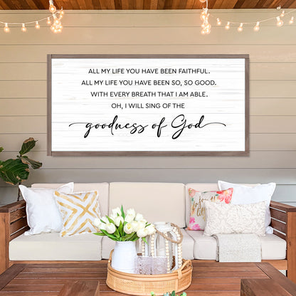 Goodness Of God Faith Sign III