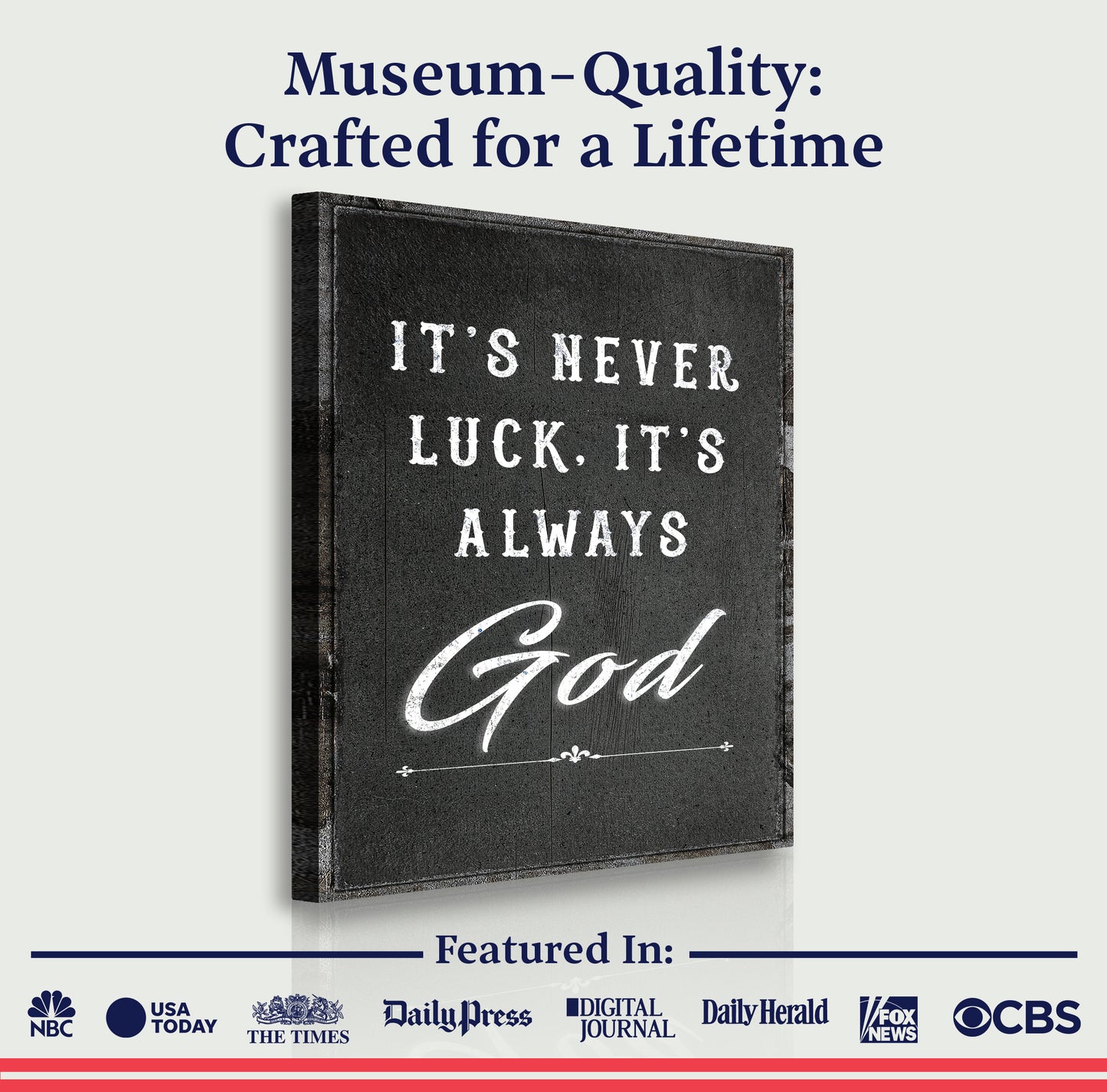 It's Never Luck, It's Always God Faith Wall Art II