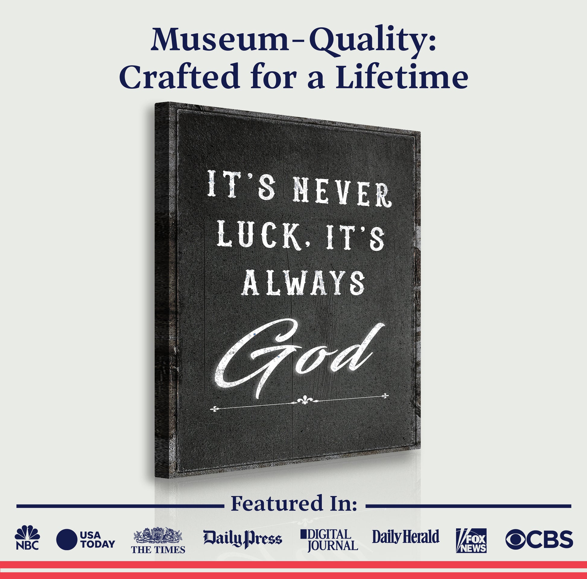 It's Never Luck, It's Always God Faith Wall Art II