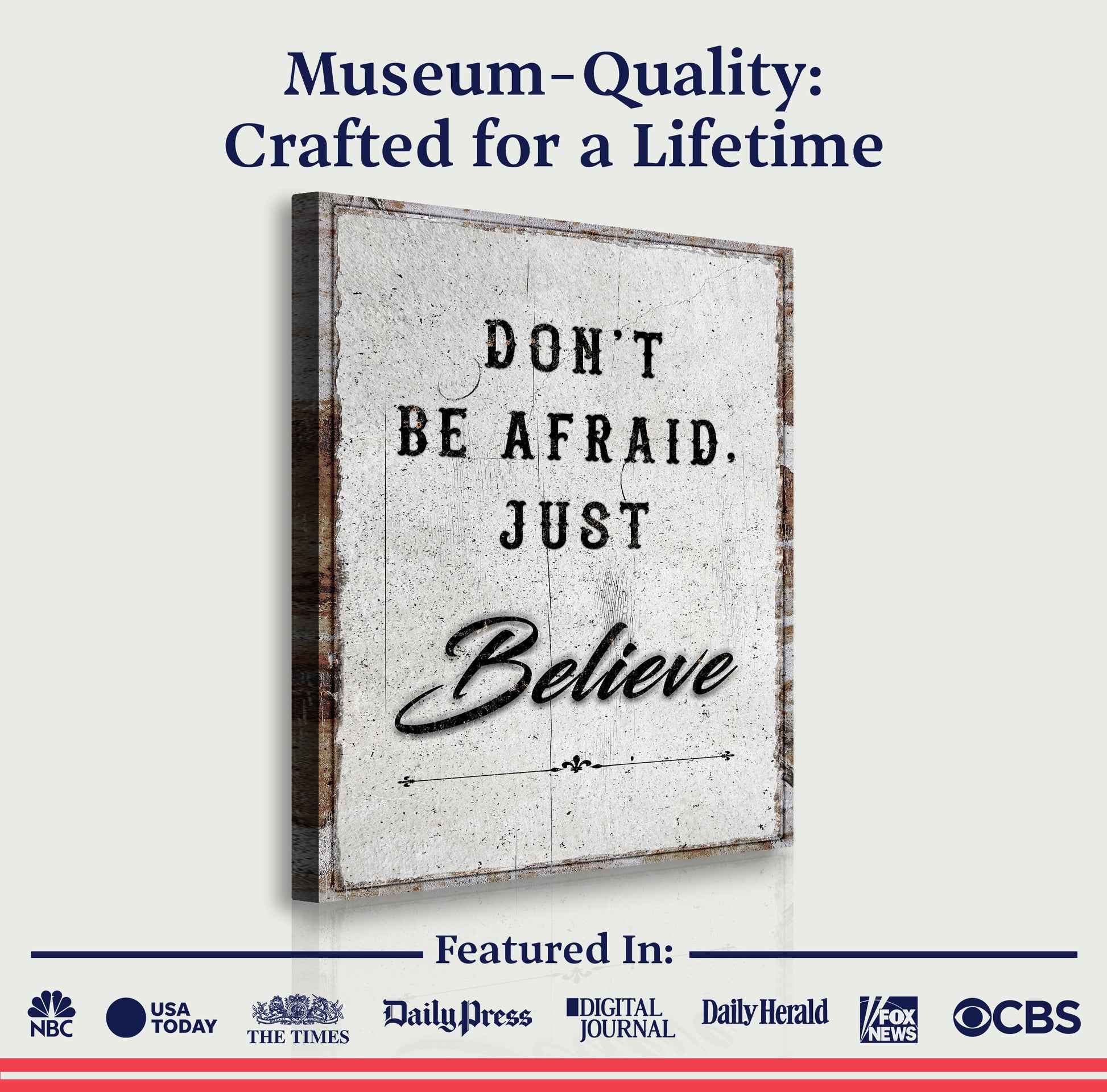 Don't Be Afraid, Just Believe Faith Wall Art