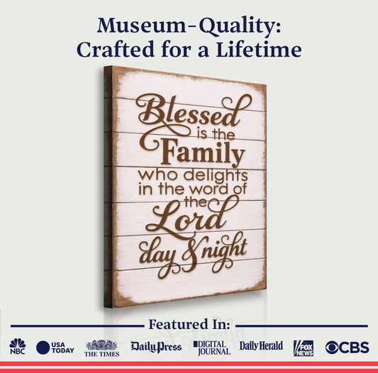 Blessed Is The Family Faith Sign III