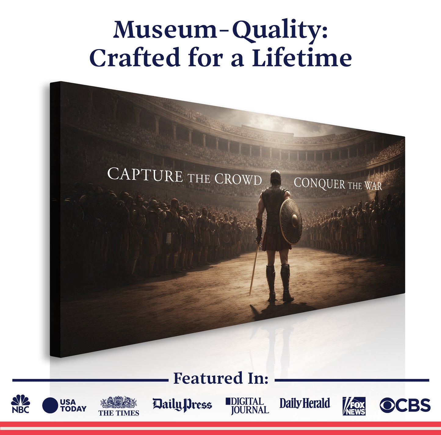 Capture The Crowd Conquer The War Wall Sign