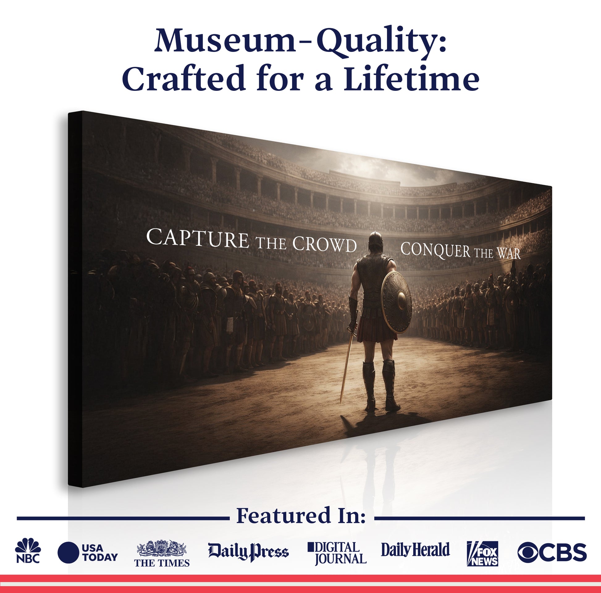 Capture The Crowd Conquer The War Wall Sign