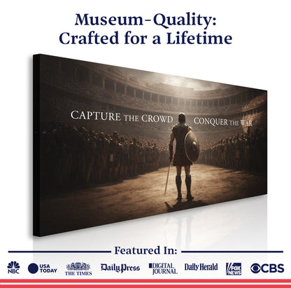 Capture The Crowd Conquer The War Wall Sign